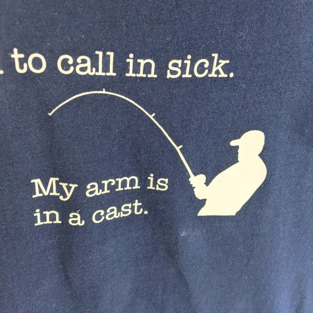 Had to Call in Sick Fishing t-Shirt Unisex M Funny